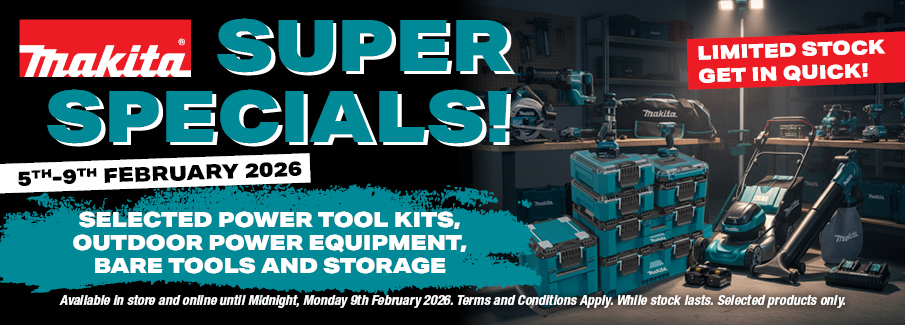 Makita Long Weekend Sale - Super Specials